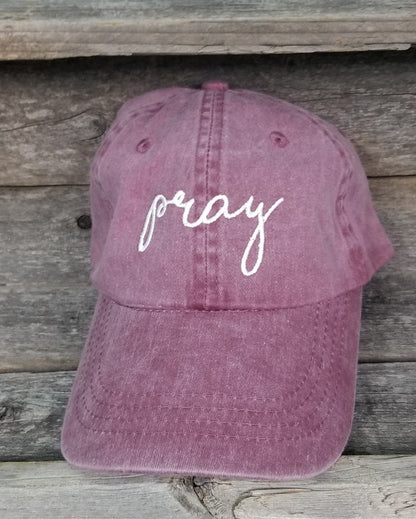 Pray pigment dyed dad hat, baseball hat, handwritten. Faith dad cap, maroon hat with ivory thread. Christian embroidered unstructured hat