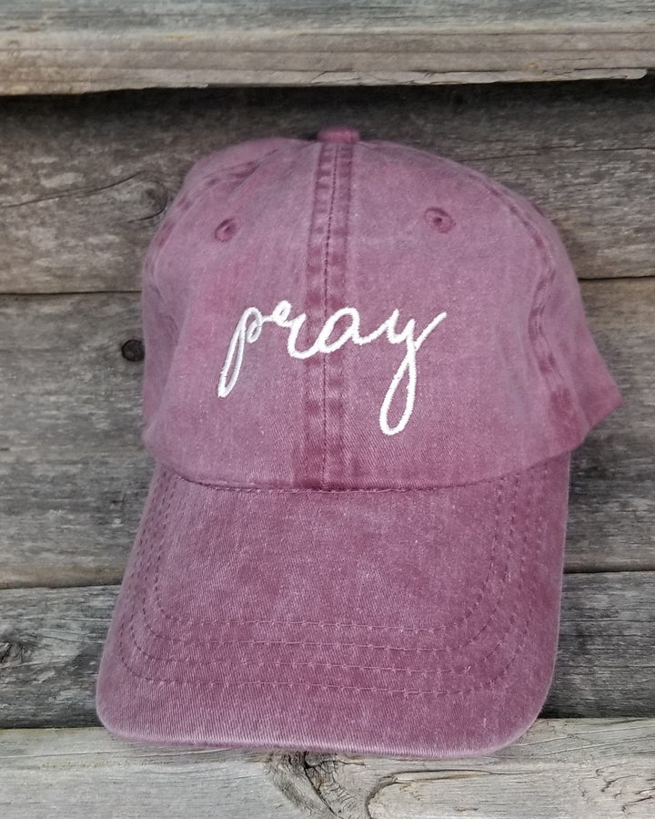 Pray pigment dyed dad hat, baseball hat, handwritten. Faith dad cap, maroon hat with ivory thread. Christian embroidered unstructured hat